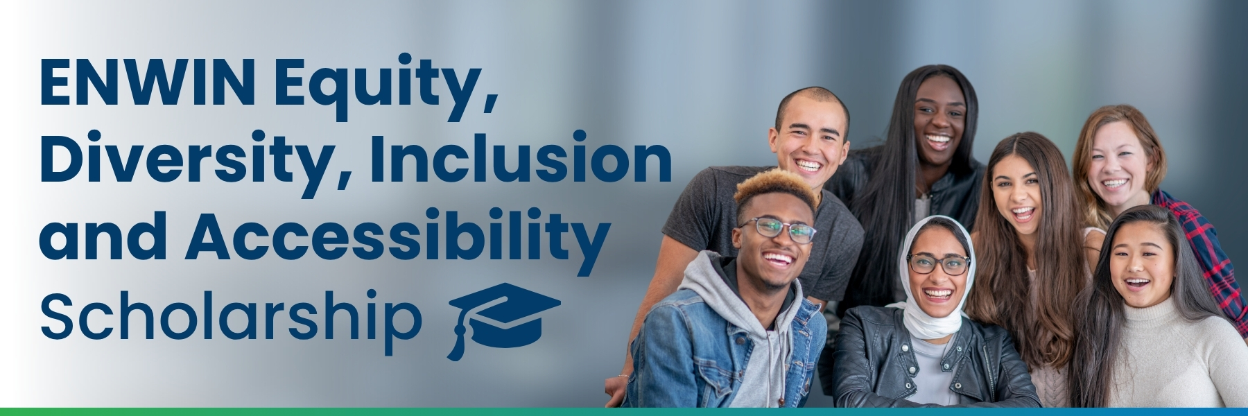 ENWIN Equity, Diversity, Inclusion and Accessibility (EDIA) Scholarship graphic featuring a group of students and young adults beside the scholarship title.